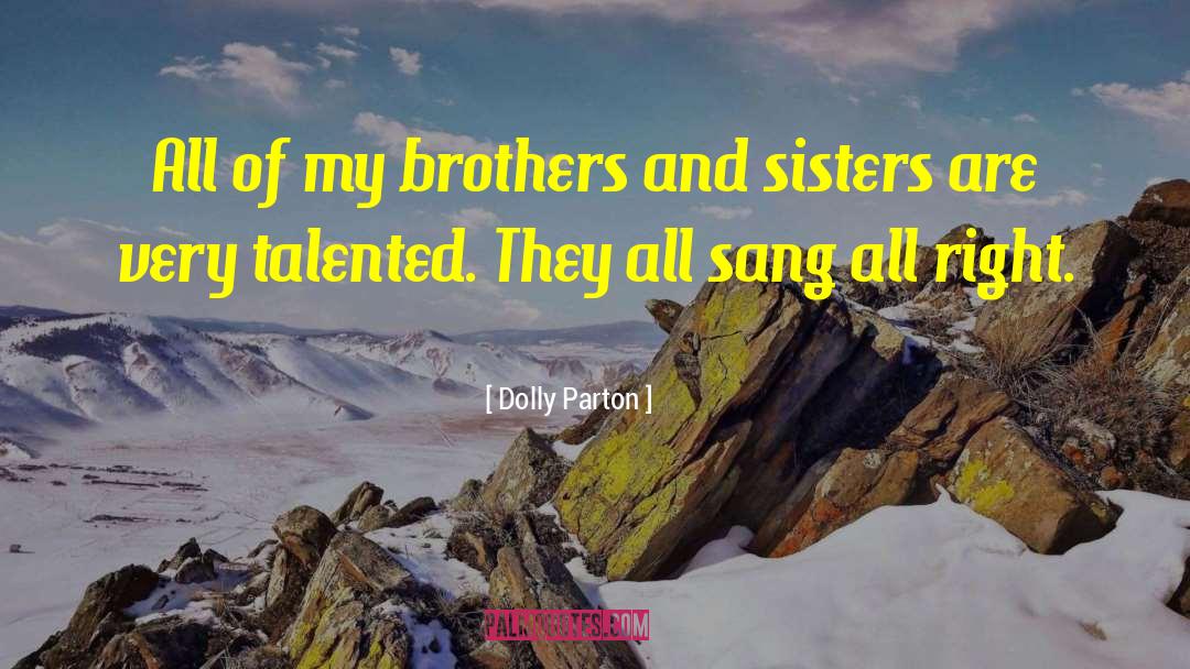 Lundblad Brothers quotes by Dolly Parton