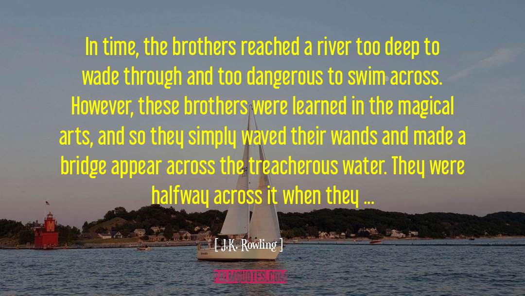 Lundblad Brothers quotes by J.K. Rowling