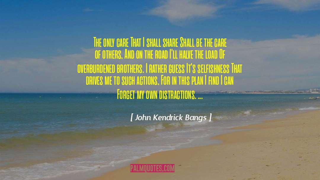 Lundblad Brothers quotes by John Kendrick Bangs