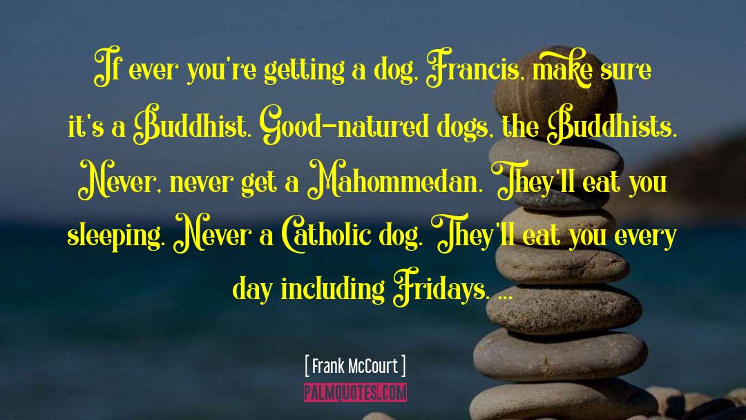 Lundie Dog quotes by Frank McCourt