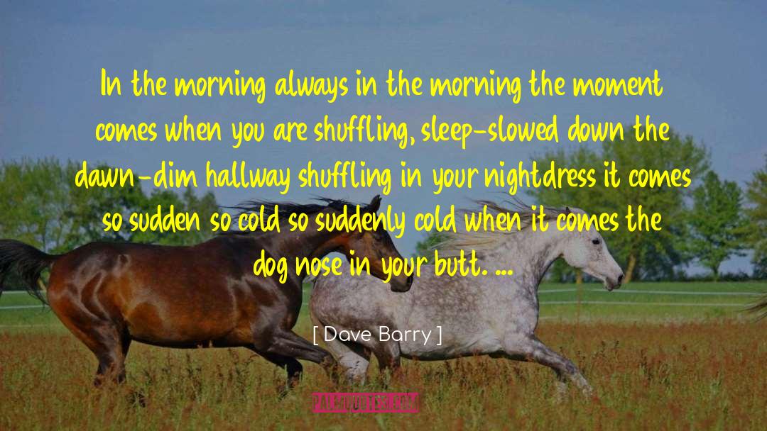 Lundie Dog quotes by Dave Barry