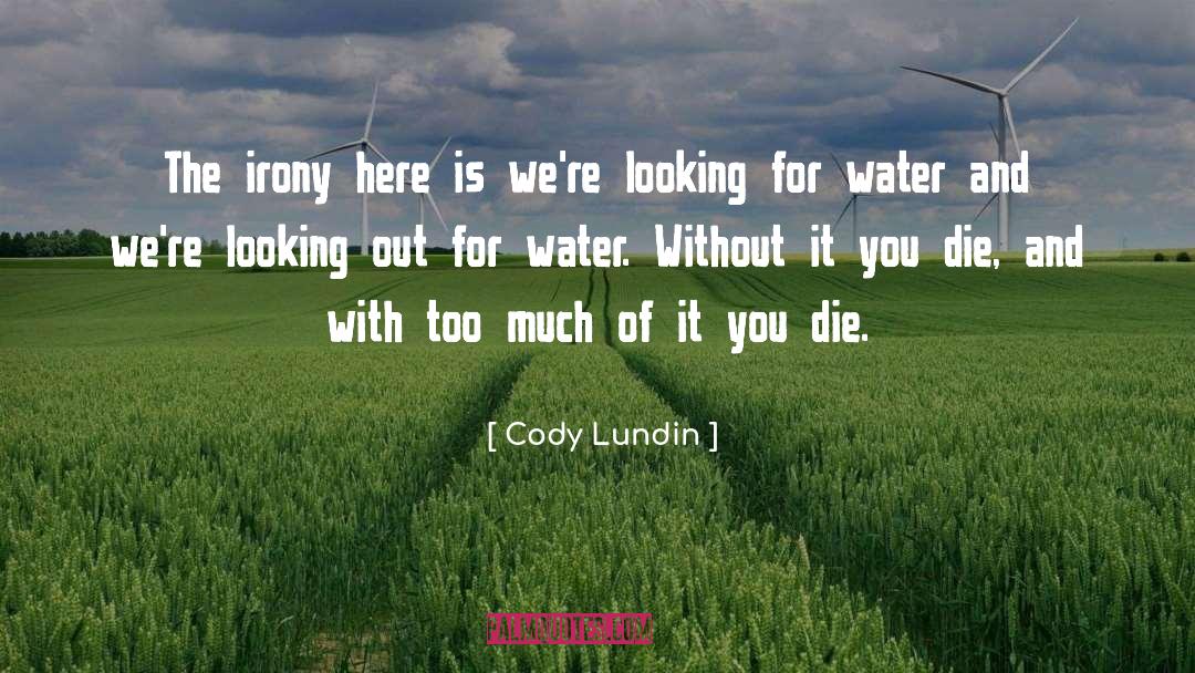 Lundin quotes by Cody Lundin