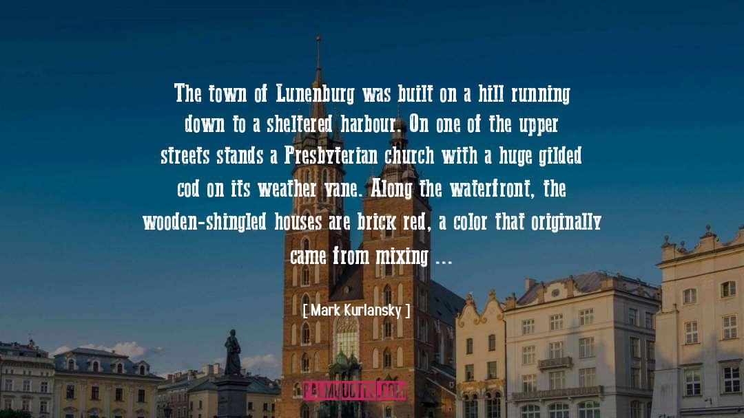 Lunenburg quotes by Mark Kurlansky