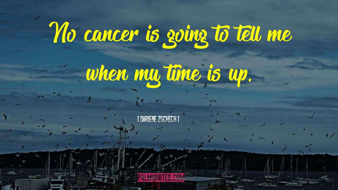 Lung Cancer quotes by Darlene Zschech