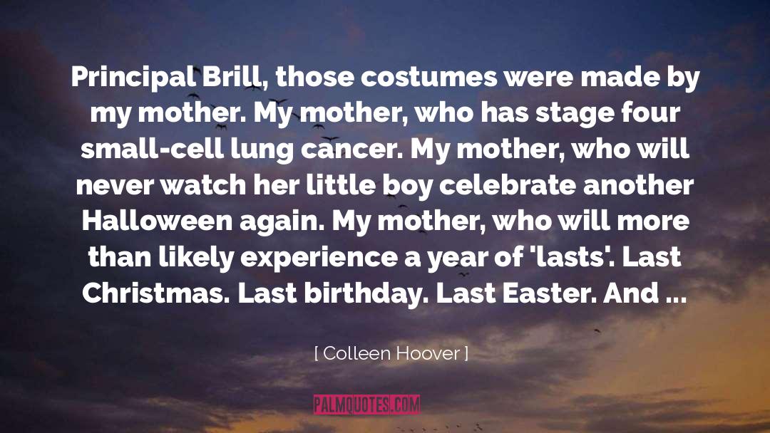 Lung Cancer quotes by Colleen Hoover
