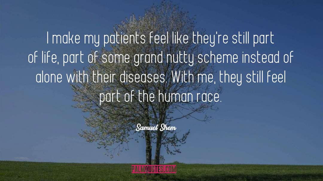 Lung Disease quotes by Samuel Shem