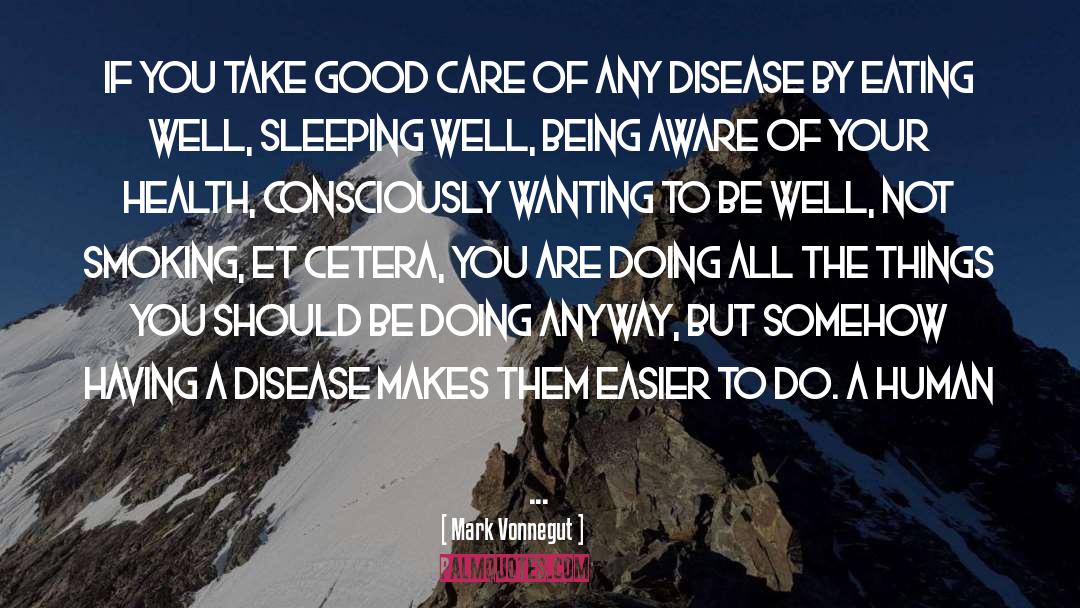 Lung Disease quotes by Mark Vonnegut