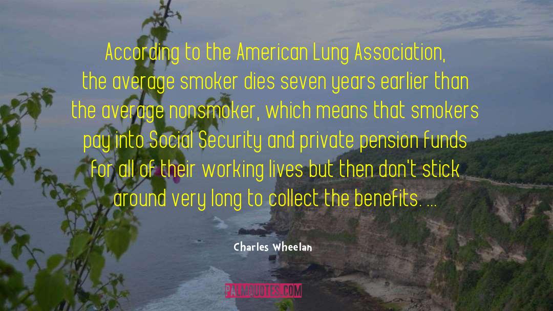 Lung quotes by Charles Wheelan