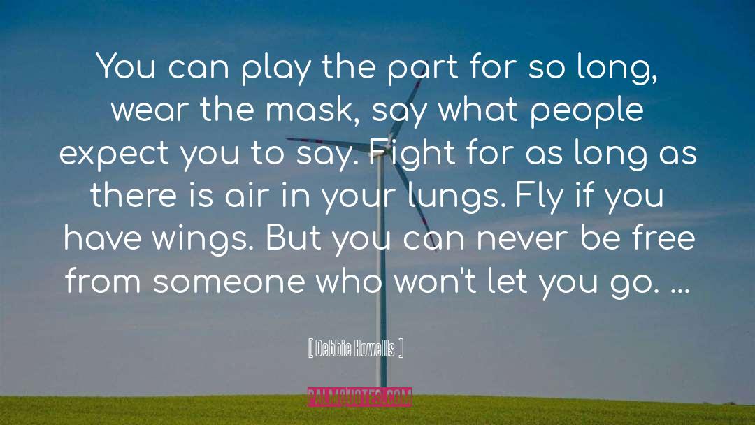 Lungs quotes by Debbie Howells