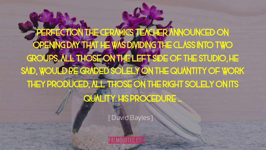 Lunny Grading quotes by David Bayles