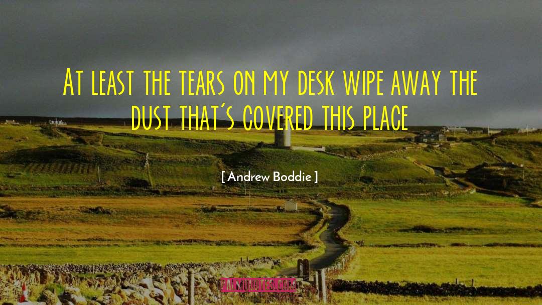 Lunstead Desk quotes by Andrew Boddie