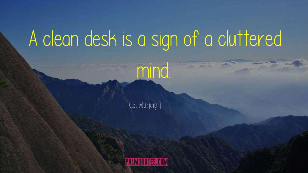 Lunstead Desk quotes by C.E. Murphy