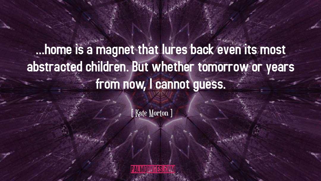 Lures quotes by Kate Morton