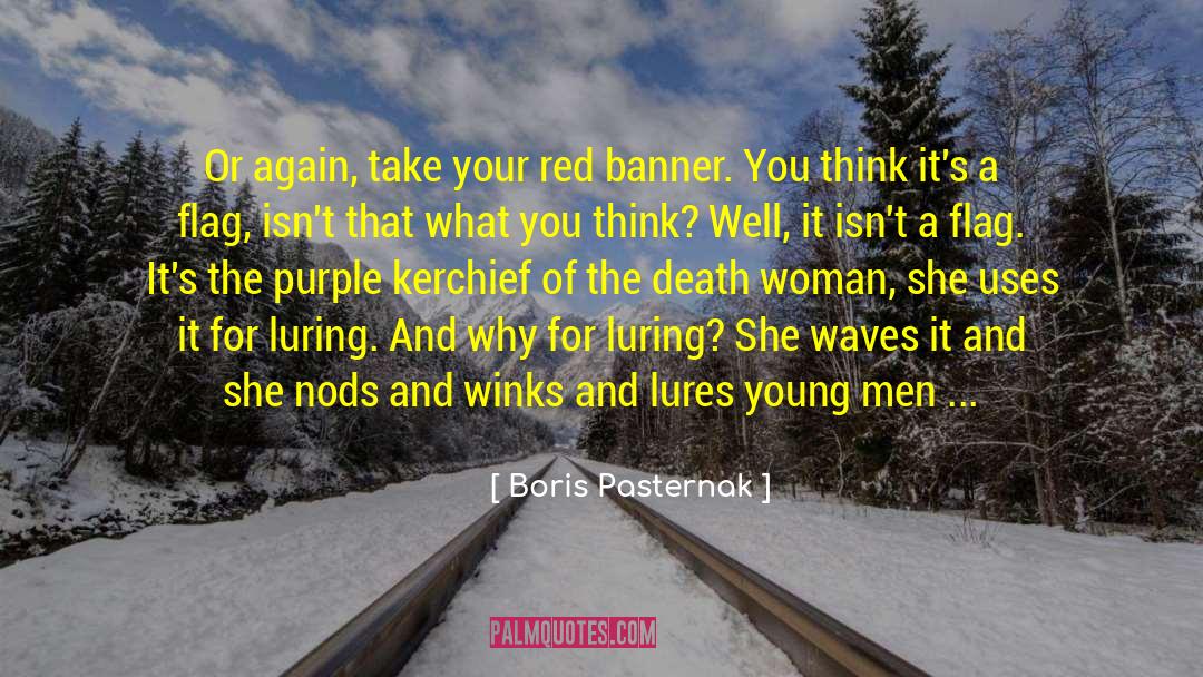 Lures quotes by Boris Pasternak