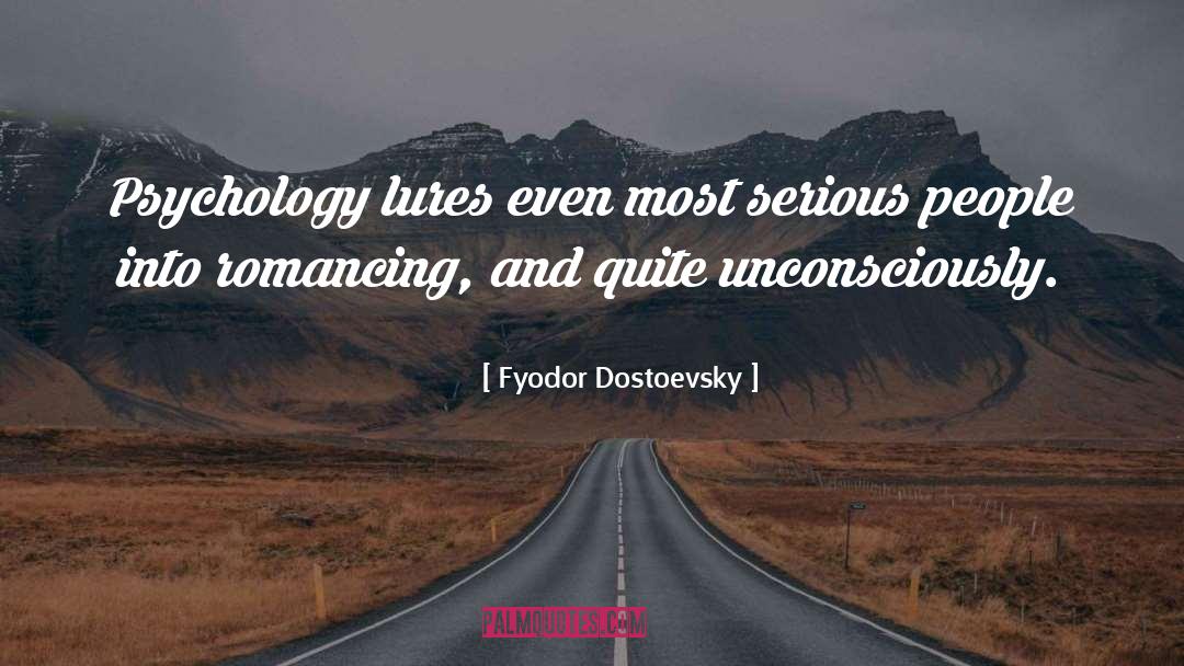 Lures quotes by Fyodor Dostoevsky