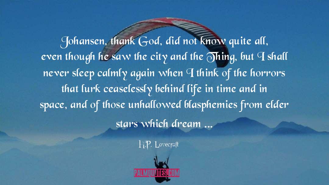 Lurk quotes by H.P. Lovecraft