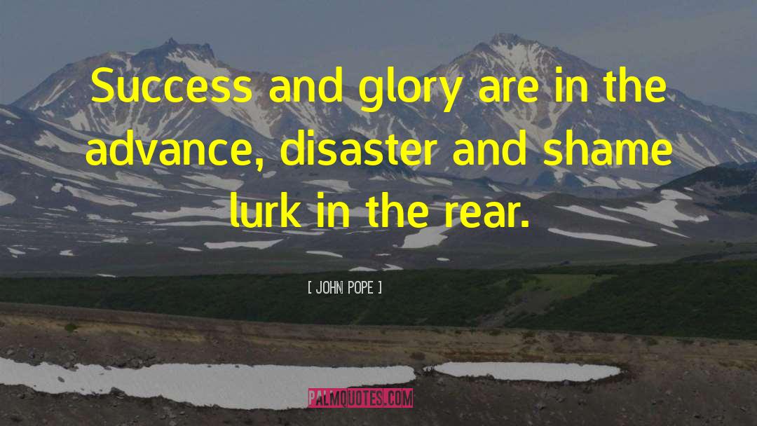 Lurk quotes by John Pope