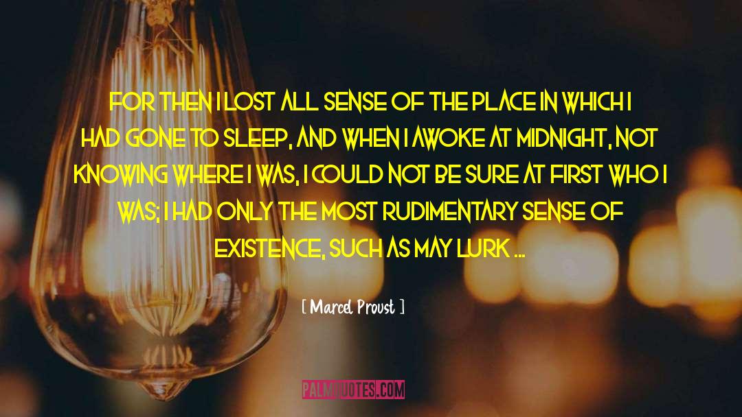 Lurk quotes by Marcel Proust
