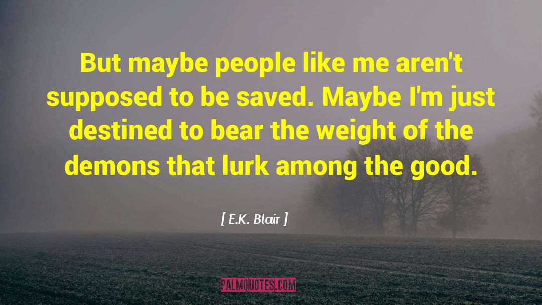 Lurk quotes by E.K. Blair