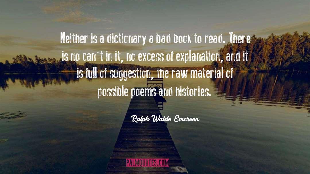 Lurked Dictionary quotes by Ralph Waldo Emerson
