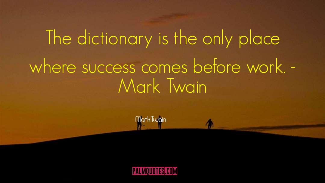 Lurked Dictionary quotes by Mark Twain