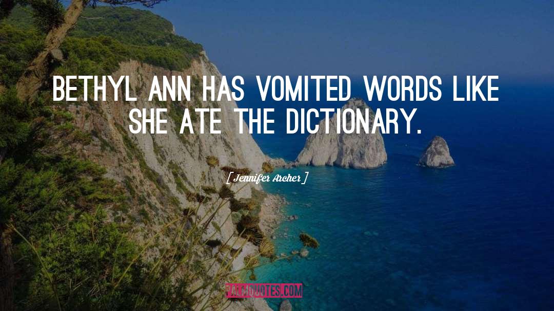 Lurked Dictionary quotes by Jennifer Archer