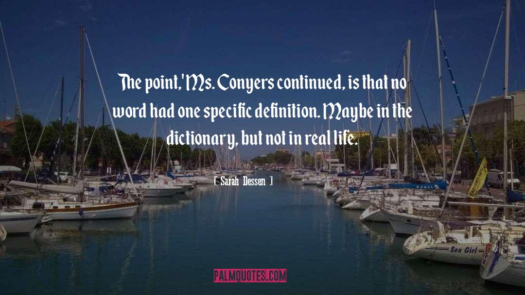 Lurked Dictionary quotes by Sarah Dessen