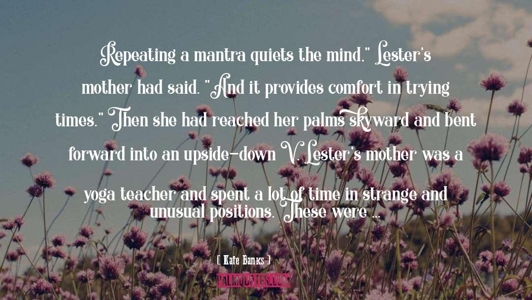 Lurking quotes by Kate Banks