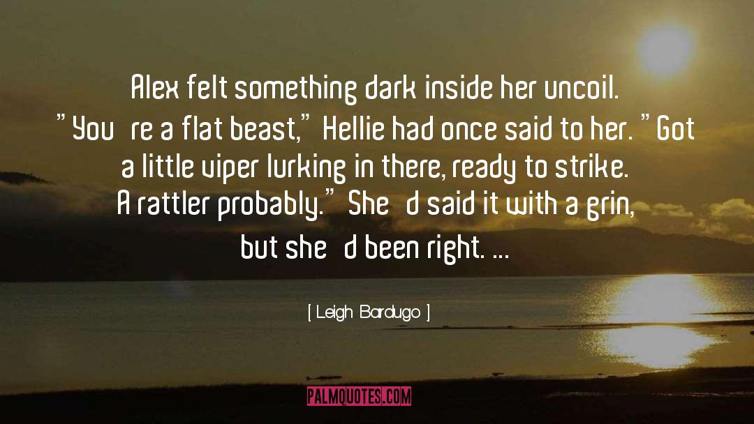 Lurking quotes by Leigh Bardugo