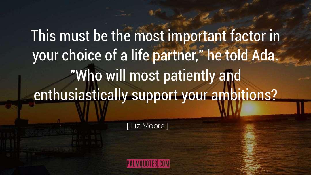 Luscious Liz quotes by Liz Moore