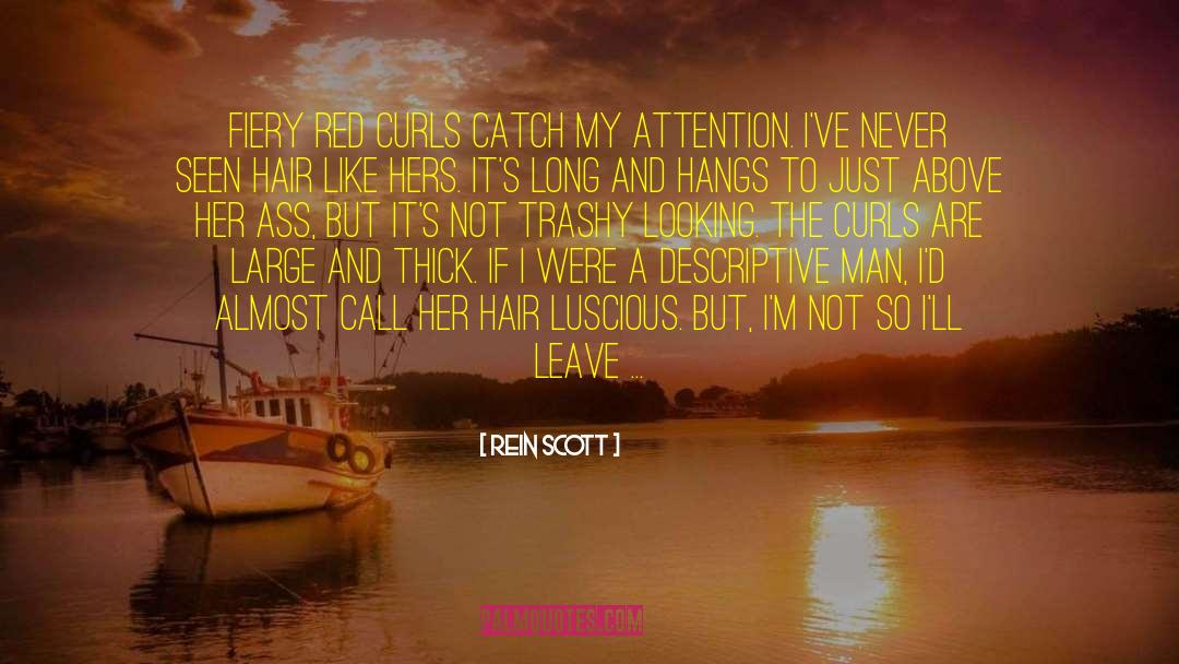Luscious quotes by Rein Scott