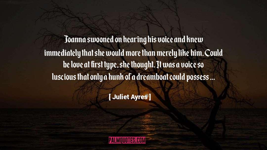 Luscious quotes by Juliet Ayres