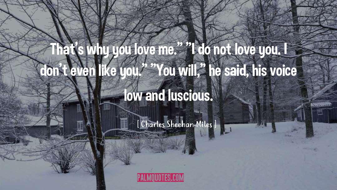 Luscious quotes by Charles Sheehan-Miles