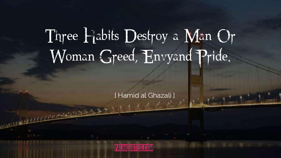 Lust And Greed quotes by Hamid Al Ghazali