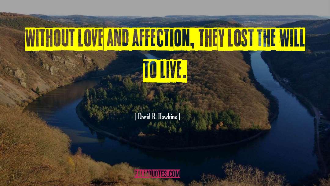 Lust And Love quotes by David R. Hawkins