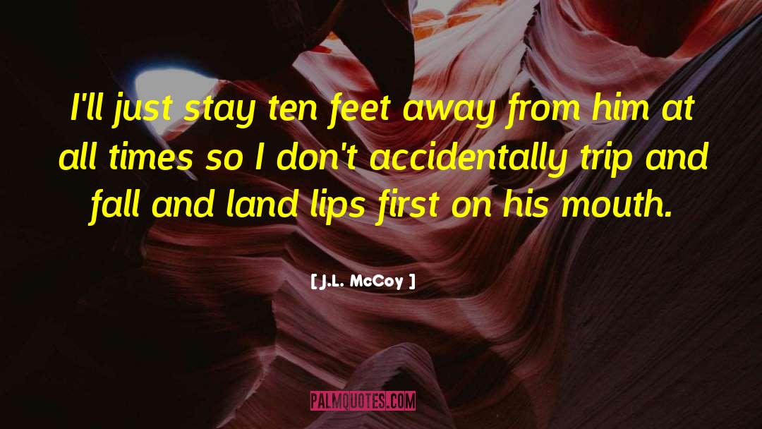 Lust And Wonder quotes by J.L. McCoy