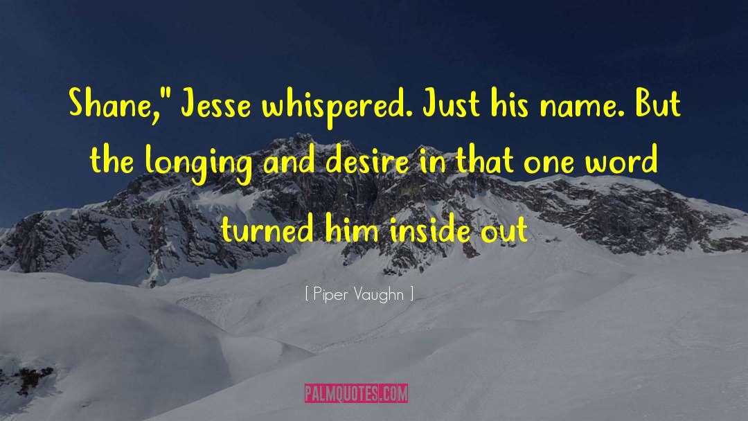 Lust Desire quotes by Piper Vaughn