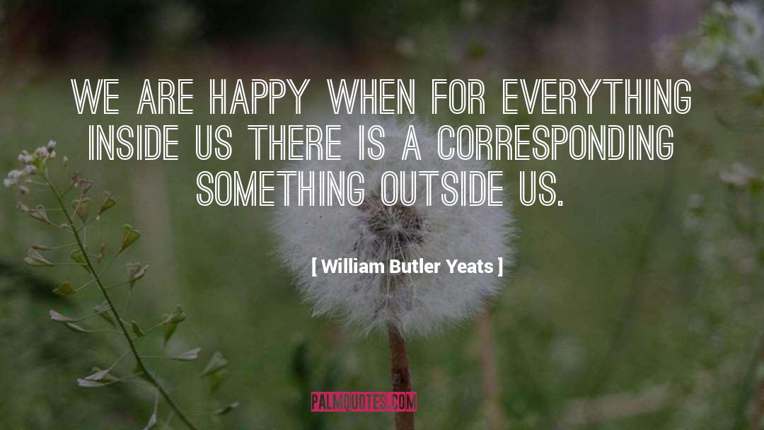 Lust For Everything quotes by William Butler Yeats