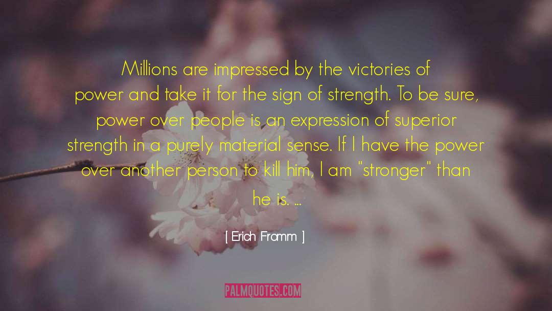 Lust For Power quotes by Erich Fromm