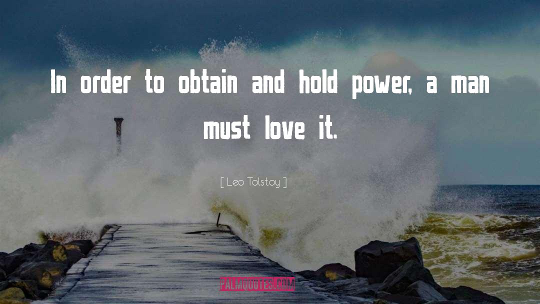 Lust For Power quotes by Leo Tolstoy