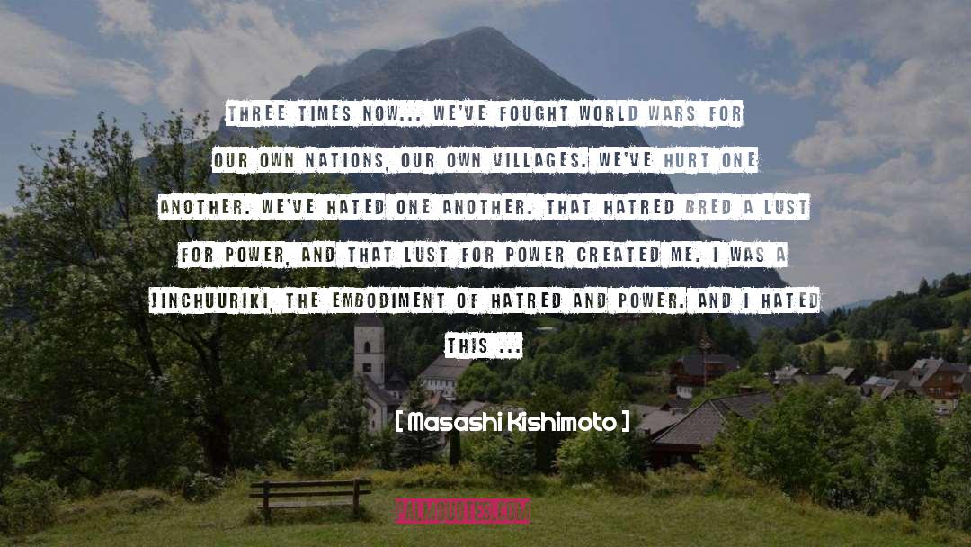 Lust For Power quotes by Masashi Kishimoto