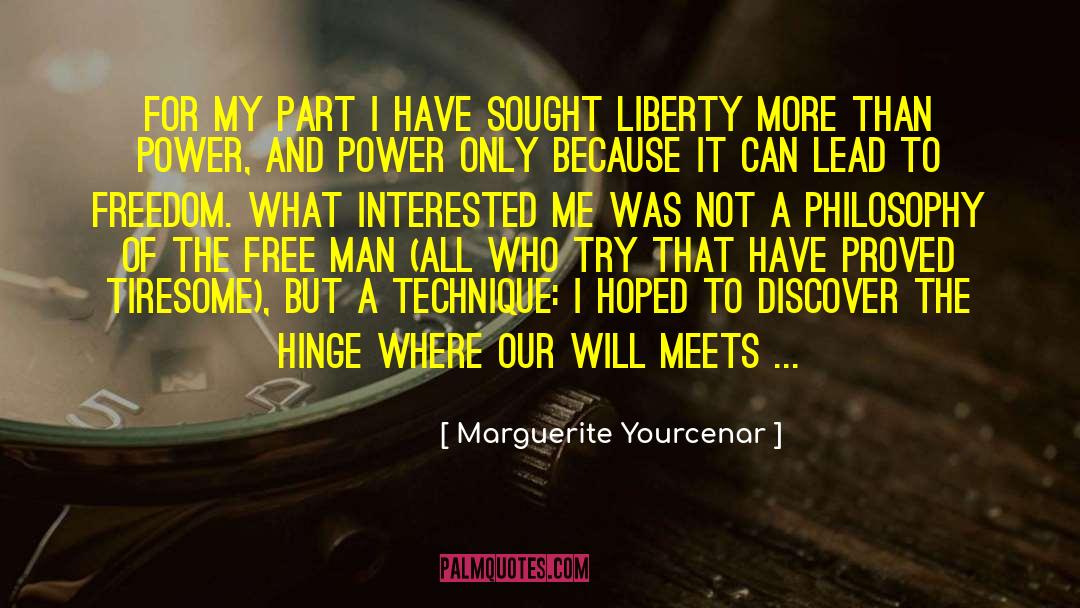 Lust For Power quotes by Marguerite Yourcenar