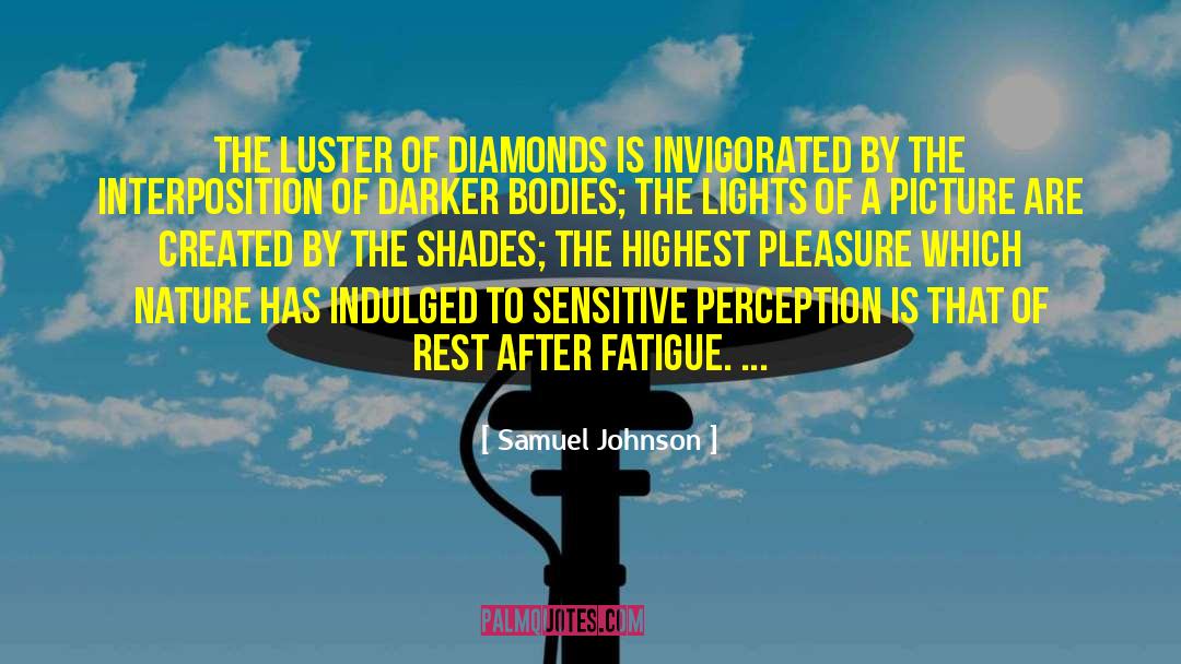 Luster quotes by Samuel Johnson