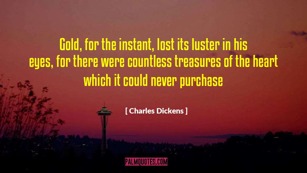 Luster quotes by Charles Dickens