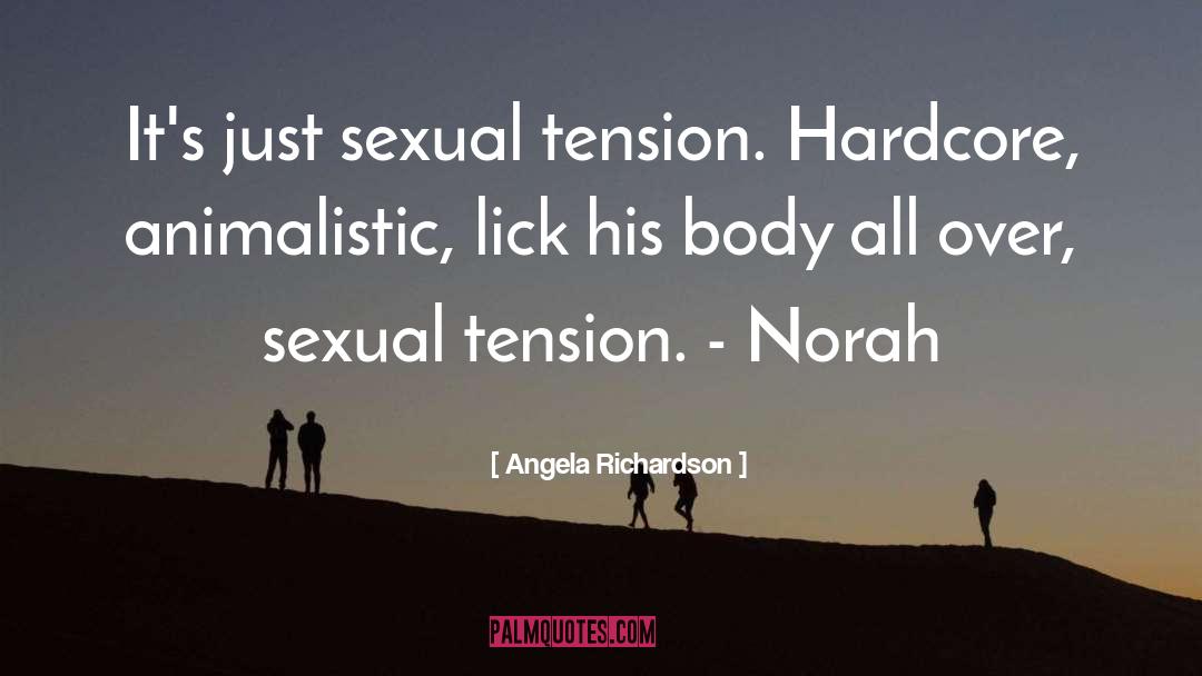 Lustful quotes by Angela Richardson
