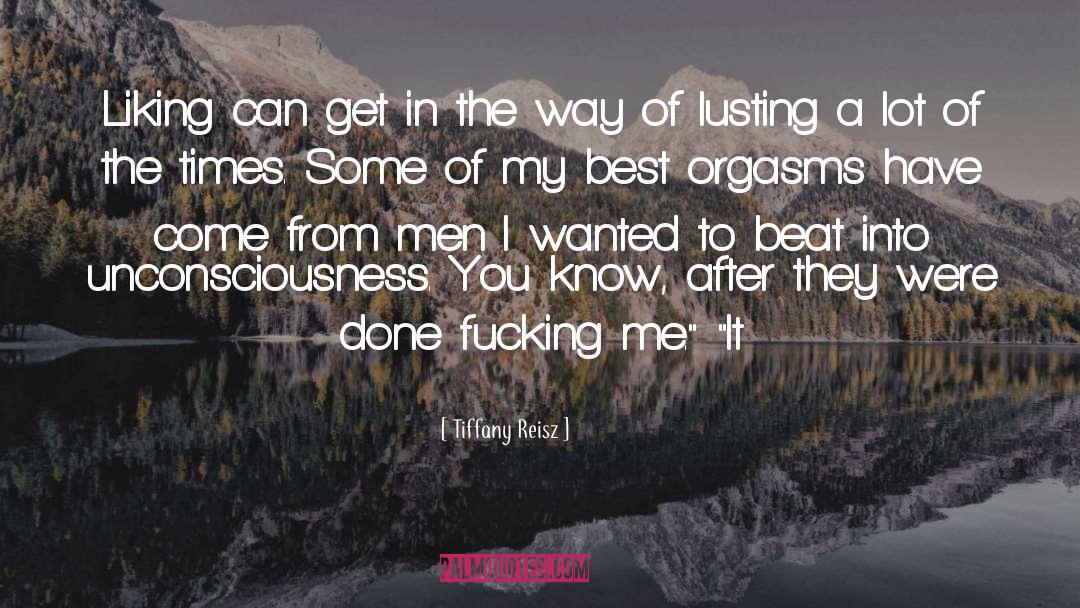 Lusting quotes by Tiffany Reisz