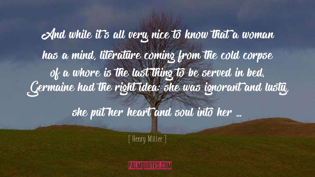 Lusty quotes by Henry Miller