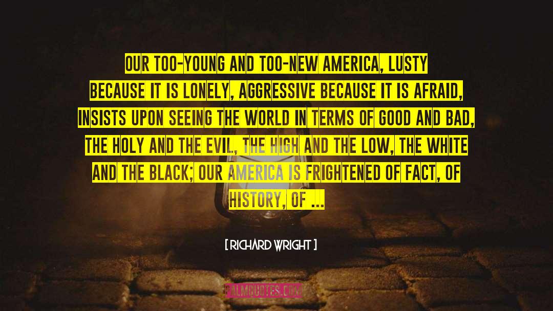 Lusty quotes by Richard Wright