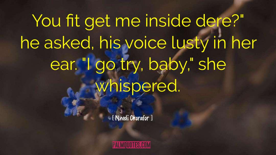 Lusty quotes by Nnedi Okorafor