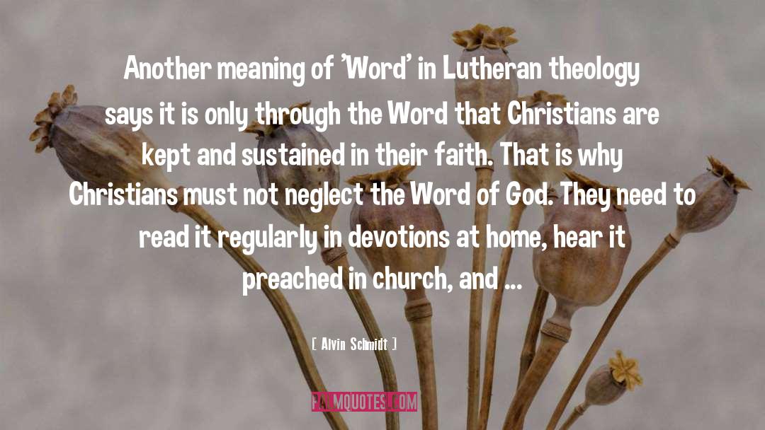 Lutheran quotes by Alvin Schmidt